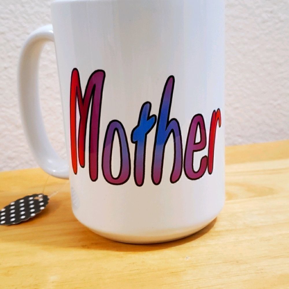 MOTHER, 15 oz Coffee mugs, …